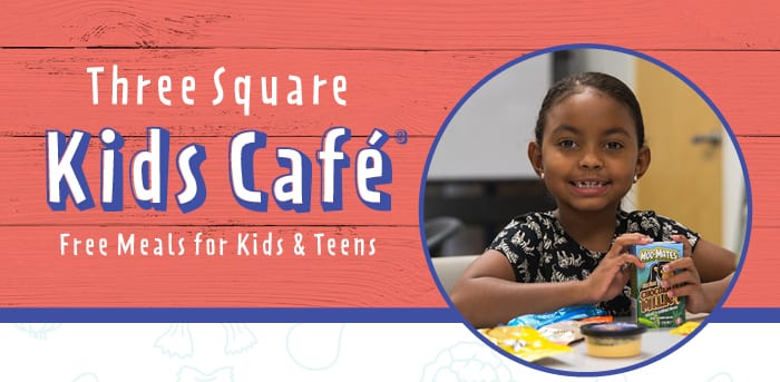 Three Square Kids Cafe: Free Meals for Kids & Teens
